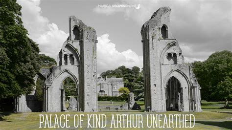 King Arthur's Palace .